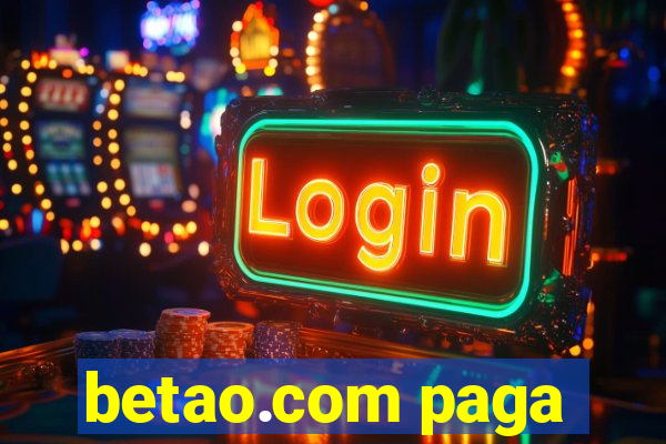 betao.com paga